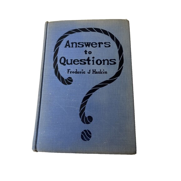 Answers To Questions Hardcover Book by Frederic J Haskin 1926 Homeschooling Gem - Picture 1 of 16